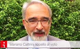 L'ultimo appello agli elettori di Mariano Cattrini: “Vogliamo fare in modo che tutti vivano meglio”. Video